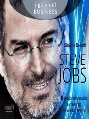 cover image of Steve Jobs. Il genio visionario e creativo del nostro tempo